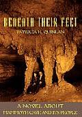 Beneath Their Feet: A Novel about Mammoth Cave and Its People