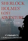 Sherlock Holmes' Lost Adventure: The True Story of the Giant Rats of Sumatra