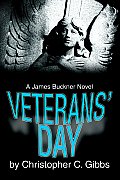 Veterans' Day: A James Buckner Novel