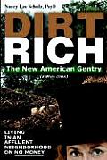 Dirt Rich: The New American Gentry