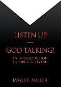 Listen Up--God Talking!: An Introduction to Biblical Living
