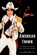 American Crown: The Misadventures of Prince Johnny Washington-Bourbon
