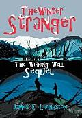The Winter Stranger: The Wishing Well Sequel