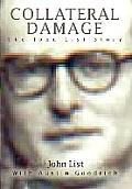 Collateral Damage: The John List Story