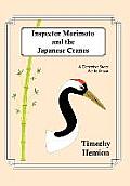 Inspector Morimoto and the Japanese Cranes: A Detective Story Set in Japan