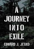 A Journey Into Exile