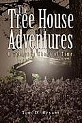 The Tree House Adventures: A Treasure Chest of Time