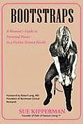 Bootstraps: A Woman's Guide to Personal Power in a Victim-Driven World