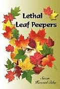 Lethal Leaf Peepers