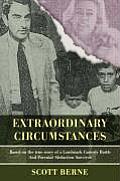 Extraordinary Circumstances: Based on the True Story of a Landmark Custody Battle and Parental Abduction Survivor