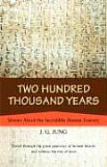 Two Hundred Thousand Years: Stories about the Incredible Human Journey