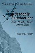 Sardonic Satisfaction: Uncle (Bomby) Bob's Letters Home