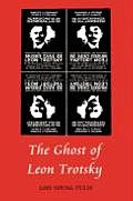 The Ghost of Leon Trotsky