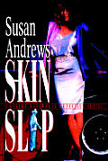 Skin Slip: A Kelley Kavenaugh Detective Series
