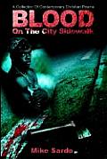 Blood on the City Sidewalk: A Collection of Contemporary Christian Poems