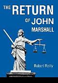 The Return of John Marshall