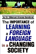 The Importance of Learning a Foreign Language in a Changing Society