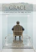 Grace: Richard Cookston Grace, Life, Family, and History
