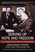 Serving Up Hope and Freedom: The Triumphant Story of James and Robert Paschal
