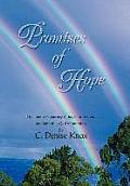 Promises of Hope: One mother's journey of hope for her son, and faith in a God of promises.