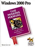Windows 2000 Pro: The Missing Manual