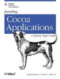 Building Cocoa Applications: A Step by Step Guide