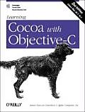 Learning Cocoa with Objective C 2nd Edition Developing for the Mac & iOS App Stores