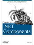Programming .NET Components 1st Edition