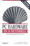 Pc Hardware In A Nutshell 2nd Edition