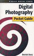 Digital Photography Pocket Guide 1st Edition