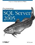 Programming SQL Server 2005: Prepare for Deeper SQL Server Waters