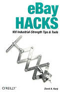 Ebay Hacks 100 Industrial Strength Tips