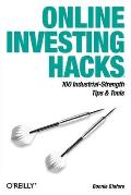 Online Investing Hacks: 100 Industrial-Strength Tips & Tools