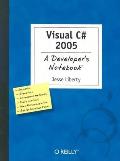 Visual C# 2005: A Developer's Notebook
