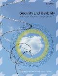 Security and Usability: Designing Secure Systems That People Can Use