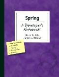 Spring a Developer's Notebook