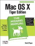 Mac OS X The Missing Manual Tiger Edition