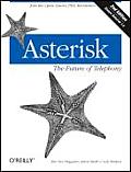 Asterisk The Future Of Telephony 2nd Edition