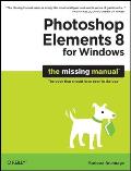Photoshop Elements 8 for Windows The Missing Manual