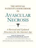 Official Patients Sourcebook on Avascular Necrosis