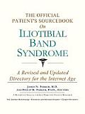 Official Patients Sourcebook on Iliotibial Band Syndrome