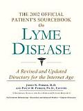 The 2002 Official Patient's Sourcebook on Lyme Disease: A Revised and Updated Directory for the Internet Age