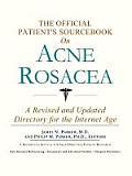 Official Patients Sourcebook on Acne Rosacea