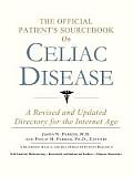 Official Patients Sourcebook on Celiac Disease A Revised & Updated Directory for the Internet Age