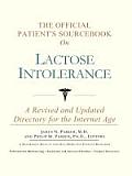 Official Patients Sourcebook on Lactose Intolerance A Revised & Updated Directory for the Internet Age