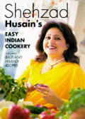 Shehzad Husain's easy Indian cookery