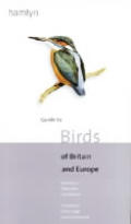 Guide To Birds Of Britain & Europe