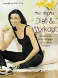 Thin Thighs Diet & Workout