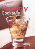Little Book Of Brandy Cocktails