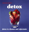 Detox Juices To Cleanse & Rejuvenate